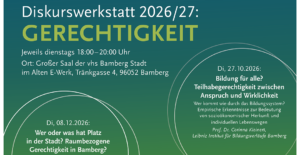 Mehr über den Artikel erfahren Diskurswerkstatt 2026/27: Bildung für alle? Teilhabegerechtigkeit zwischen Anspruch und Wirklichkeit [Vortrag / Podium / Transfer]